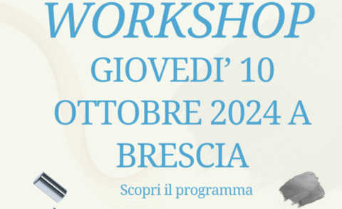 WORKSHOP GIOVEDI’ 10 OTTOBRE 2024